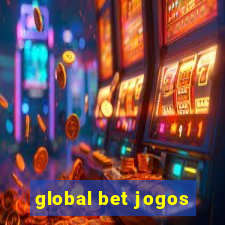 global bet jogos